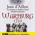 Jean d'AIllon dédicacera "Wartburg 1210"